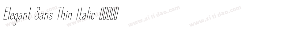 Elegant Sans Thin Italic字体转换